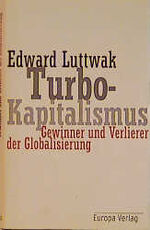 ISBN 9783203795492: Turbo-Kapitalismus - Gewinner und Verlierer der Globalisierung