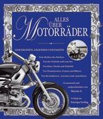 ISBN 9783203801506: Alles über Motorräder – Geschichte, Legenden und Fakten