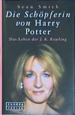 ISBN 9783203820439: Die Schöpferin von Harry Potter : Das Leben der F. K. Rowling