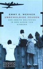 ISBN 9783203840277: Unschuldige Zeugen – Der zweite Weltkrieg in den Augen von Kindern