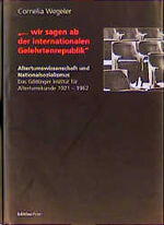 ISBN 9783205052128: Wir sagen ab der internationalen Gelehrtenrepublik: Altertumswissenschaft und Nationalsozialismus. Das Göttinger Institut für Altertumskunde 1921-1962