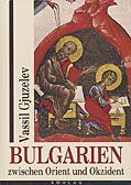 ISBN 9783205055266: Bulgarien zwischen Orient und Okzident. Die Grundlagen seiner geistigen Kultur vom 13. bis 15. Jahrhundert