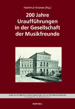 ISBN 9783205207276: 200 Jahre Uraufführungen in der Gesellschaft der Musikfreunde