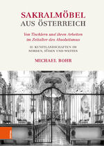 ISBN 9783205212454: Sakralmöbel aus Österreich. Von Tischlern und ihren Arbeiten im Zeitalter des Absolutismus - II: Kunstlandschaften im Norden, Süden und Westen