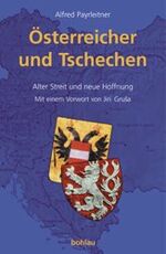 ISBN 9783205770411: Österreicher und Tschechen