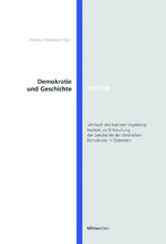 ISBN 9783205774891: Demokratie und Geschichte 2005/2006 - Jahrbuch des Karl von Vogelsang-Instituts zur Erforschung der Geschichte der christlichen Demokratie in Österreich