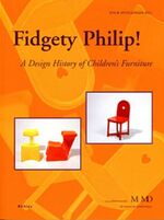 ISBN 9783205775713: Fidgety Philip! – A Design History of Children's Furniture