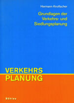 ISBN 9783205776260: Grundlagen der Verkehrs- und Siedlungsplanung – Verkehrsplanung