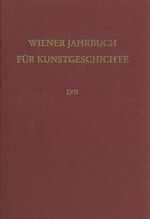 ISBN 9783205782889: Wiener Jahrbuch für Kunstgeschichte LVII