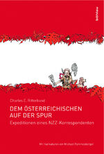 ISBN 9783205783992: Dem Österreichischen auf der Spur - Expeditionen eines NZZ-Korrespondenten. Mit Karikaturen von Michael Pammesberger