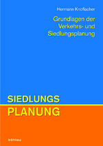 ISBN 9783205786931: Grundlagen der Verkehrs- und Siedlungsplanung – Siedlungsplanung