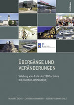 ISBN 9783205787211: Übergänge und Veränderungen – Salzburg vom Ende der 1980er Jahre bis ins neue Jahrtausend