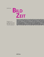 ISBN 9783205796459: Bild-Zeit III - Zeitgestalt und Erzählstruktur in der bildenden Kunst des 16. Jahrhunderts, III