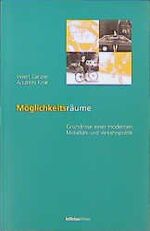 Möglichkeitsräume - Grundrisse einer modernen Mobilitäts- und Verkehrspolitik