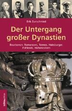 Der Untergang grosser Dynastien