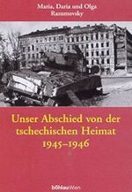 ISBN 9783205992400: Unser Abschied von der tschechischen Heimat - Tagebücher 1945-1946