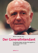 ISBN 9783205992479: Der Generalintendant. Gerd Bachers Reden, Vorträge, Stellungnahmen aus den Jahren 1967 bis 1994. Eine Auswahl.