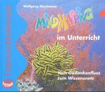 ISBN 9783209024640: Mind mapping im Unterricht : vom Gedankenfluss zum Wissensnetz. Hpthek - Unterrichtsthemen ; Bd. 12