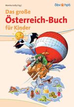 ISBN 9783209052384: Das grosse Österreich-Buch für Kinder