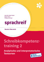 ISBN 9783209083272: sprachreif, Schreibkompetenztraining 2: Analytische und interpretatorische Textsorten