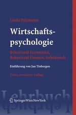 Linda Pelzmann: Wirtschaftspsychologie. Linda Pelzmann: Wirtschaftspsychologie.