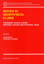 ISBN 9783211374603: Waves in Geophysical Fluids - Tsunamis, Rogue Waves, Internal Waves and Internal Tides