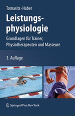 ISBN 9783211720189: Leistungsphysiologie – Grundlagen für Trainer, Physiotherapeuten und Masseure