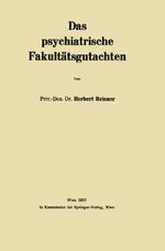 ISBN 9783211804568: Das psychiatrische Fakultätsgutachten