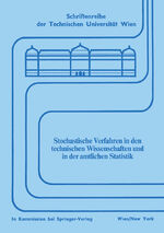 ISBN 9783211816394: Stochastische Verfahren in den technischen Wissenschaften und in der amtlichen Statistik