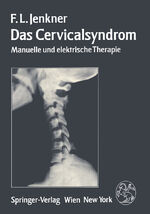 ISBN 9783211817087: Das Cervicalsyndrom: Manuelle Und Elektrische Therapie - PH 5293-H