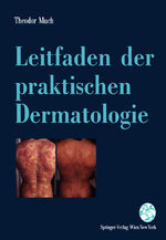 ISBN 9783211825556: Leitfaden der praktischen Dermatologie - Lokale und systemische Therapie - mit Diagnosehinweisen -