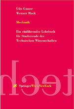 ISBN 9783211828540: Mechanik - Ein einführendes Lehrbuch für Studierende der Technischen Wissenschaften