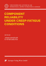 ISBN 9783211829141: Component Reliability under Creep-Fatigue Conditions