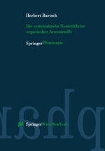 ISBN 9783211831229: Die systematische Nomenklatur organischer Arzneistoffe