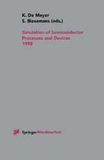 ISBN 9783211832080: Simulation of Semiconductor Processes and Devices 1998 – SISPAD 98