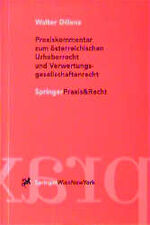 ISBN 9783211832219: Praxiskommentar zum österreichischen Urheberrecht und Verwertungsgesellschaftsrecht.