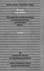 ISBN 9783211836354: Mit dem Auge denken – Strategien der Sichtbarmachung in wissenschaftlichen und virtuellen Welten