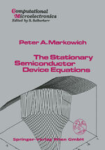 ISBN 9783211999370: The Stationary Semiconductor Device Equations