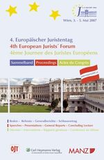 ISBN 9783214002381: 4. Europäischer Juristentag /4th European Jurists' Forum /4ème Journee des Juristes Européens - Sammelband - Proceedings - Actes du Congrès. Reden - Referate - Generalberichte - Schlussvortrag