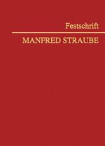 ISBN 9783214003388: Festschrift Manfred Straube – zum 65. Geburtstag