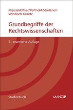 ISBN 9783214005382: Grundbegriffe der Rechtswissenschaften - Erweiterungscurriculum: Einführung in die Rechtswissenschaften für Studierende nichtjuristischer Fachrichtungen