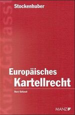 ISBN 9783214061876: Europäisches Kartellrecht