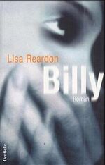 ISBN 9783216304780: Billy: Roman Lisa Reardon und Christa Schuenke