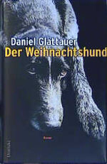 ISBN 9783216305305: Der Weihnachtshund – Roman