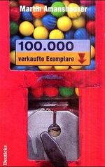 ISBN 9783216306302: 100.000 verkaufte Exemplare