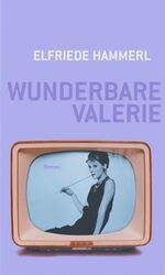 ISBN 9783216306746: Wunderbare Valerie