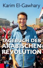 ISBN 9783218008297: Tagebuch der arabischen Revolution