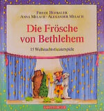 ISBN 9783219106503: Die Frösche von Bethlehem