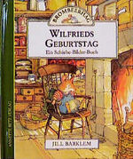 ISBN 9783219106879: Wilfrieds Geburtstag