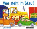 ISBN 9783219109061: Wer steht im Stau?